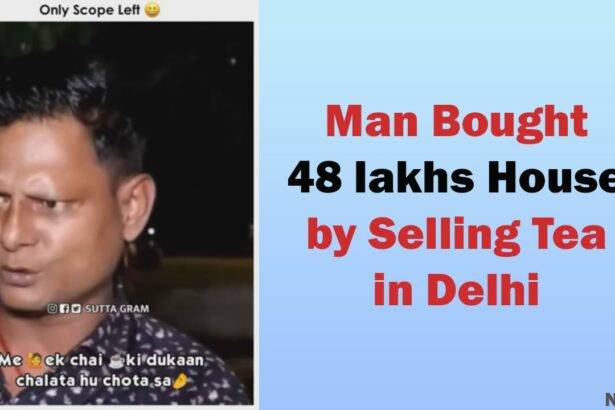 Man Bought 48 Lakhs House By Selling Tea In Delhi
