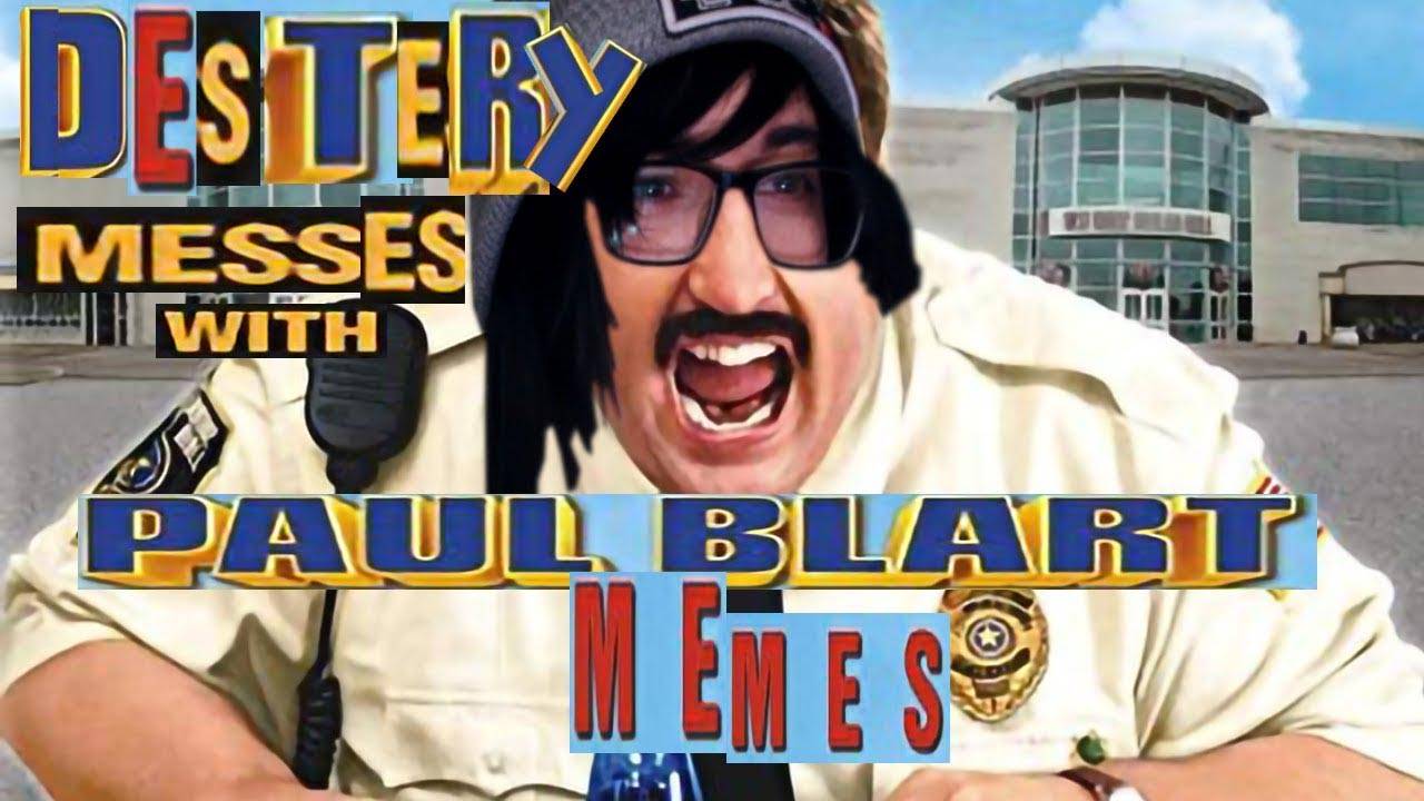 Paul Blart Mall Cop Meme