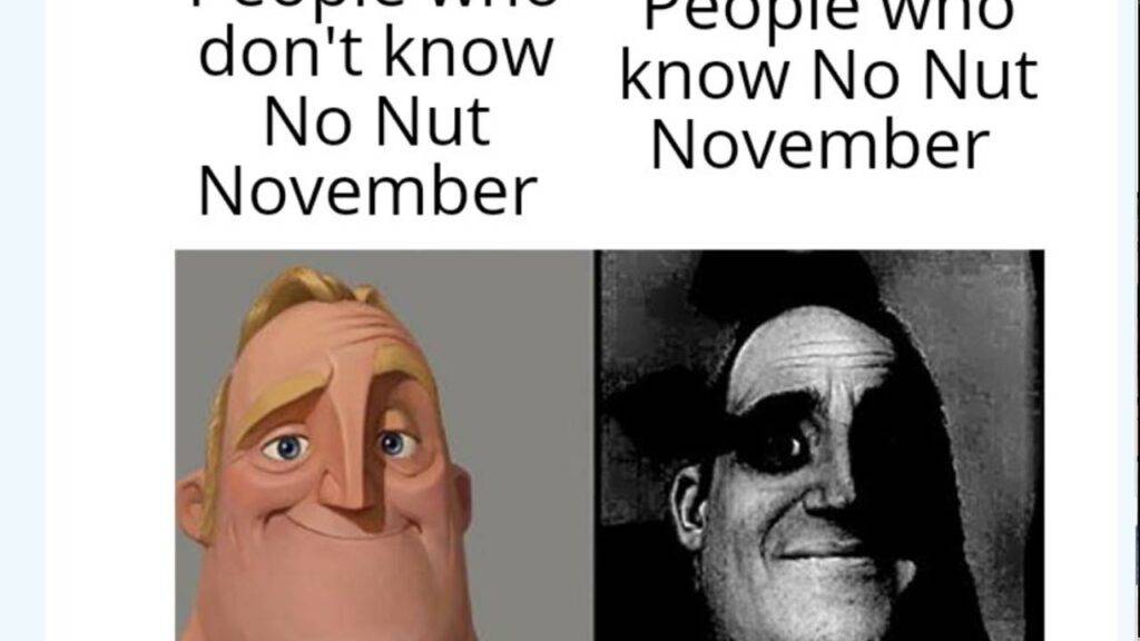 No Nut November Memes 2024, NNN Memes, What Is No Nut November Meaning